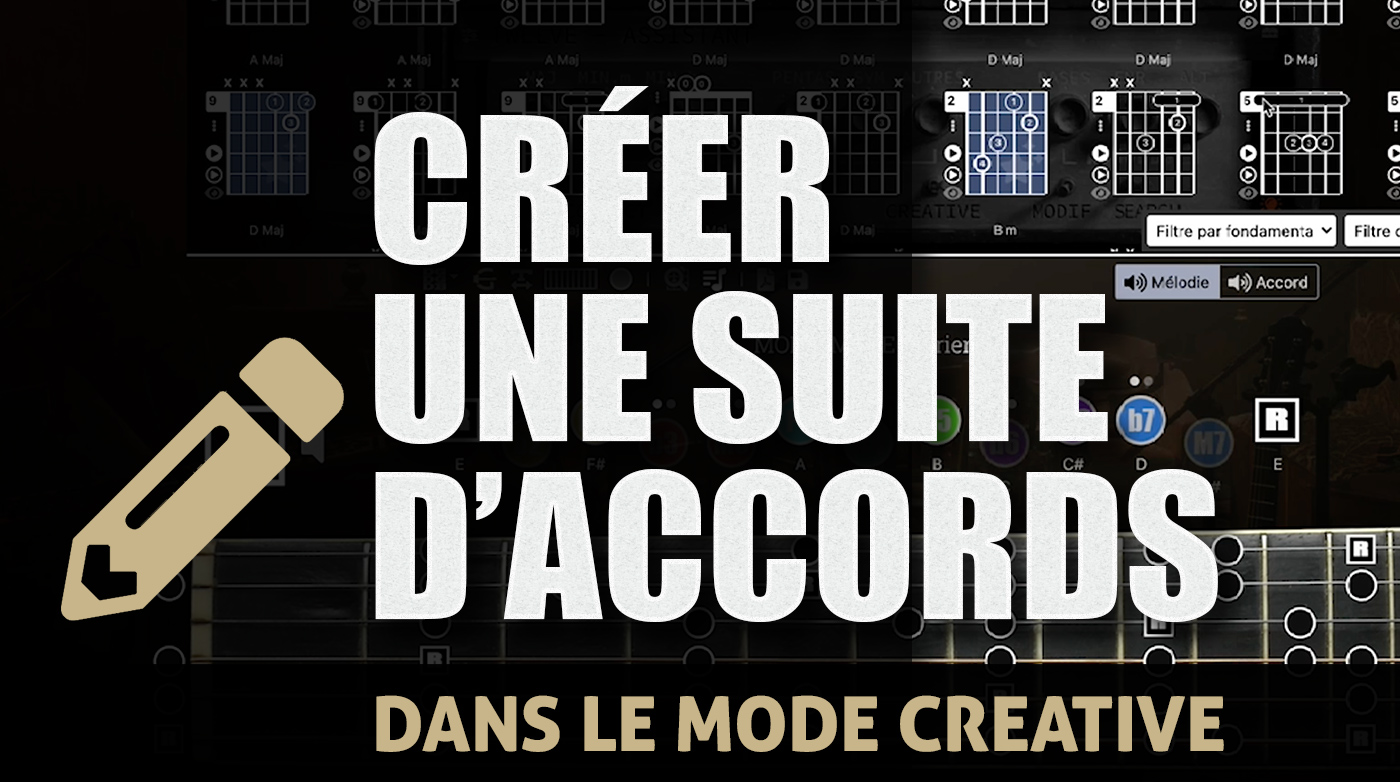 Créer une suite d’accords dans le Mode Creative