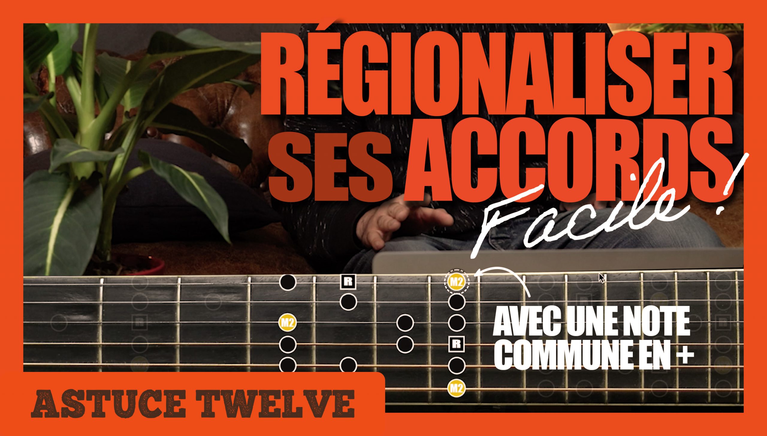 Régionaliser ses accords avec le Twelve. Disponible sur la démo !