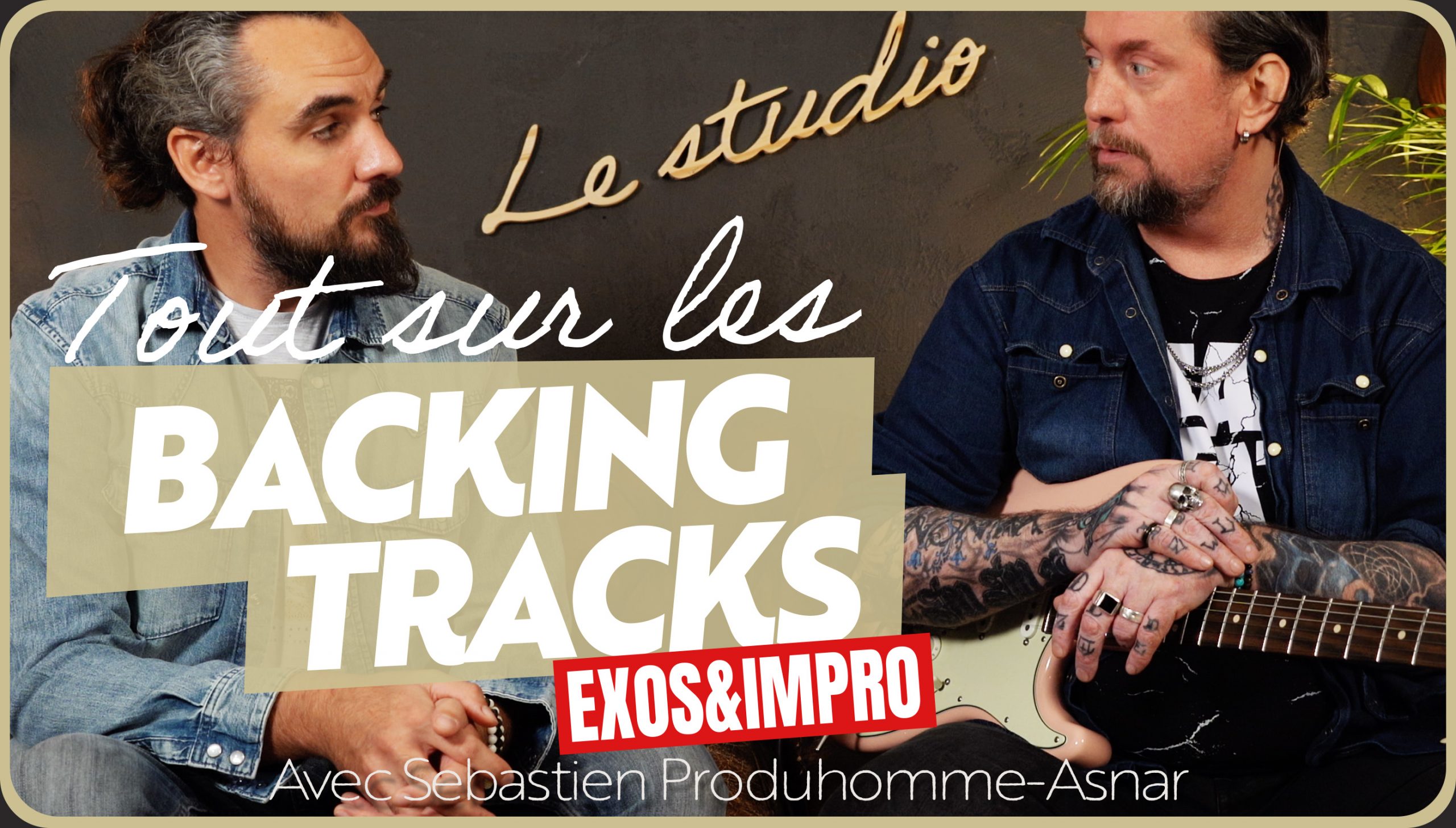 Backing Tracks – Pourquoi, comment, exos & impros