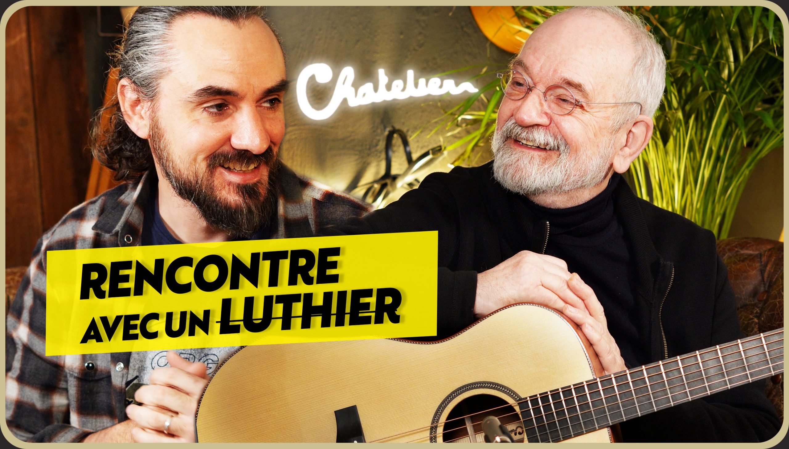 Rencontre avec les Frères Chatelier, fabricants de guitares haut de gamme